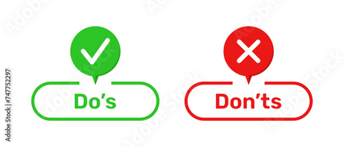 Right and Wrong symbols with Do's and Don'ts buttons. Do's and Don'ts buttons with right and wrong symbols in green and red color. Check box icon with tick and cross symbols with do and don't buttons.