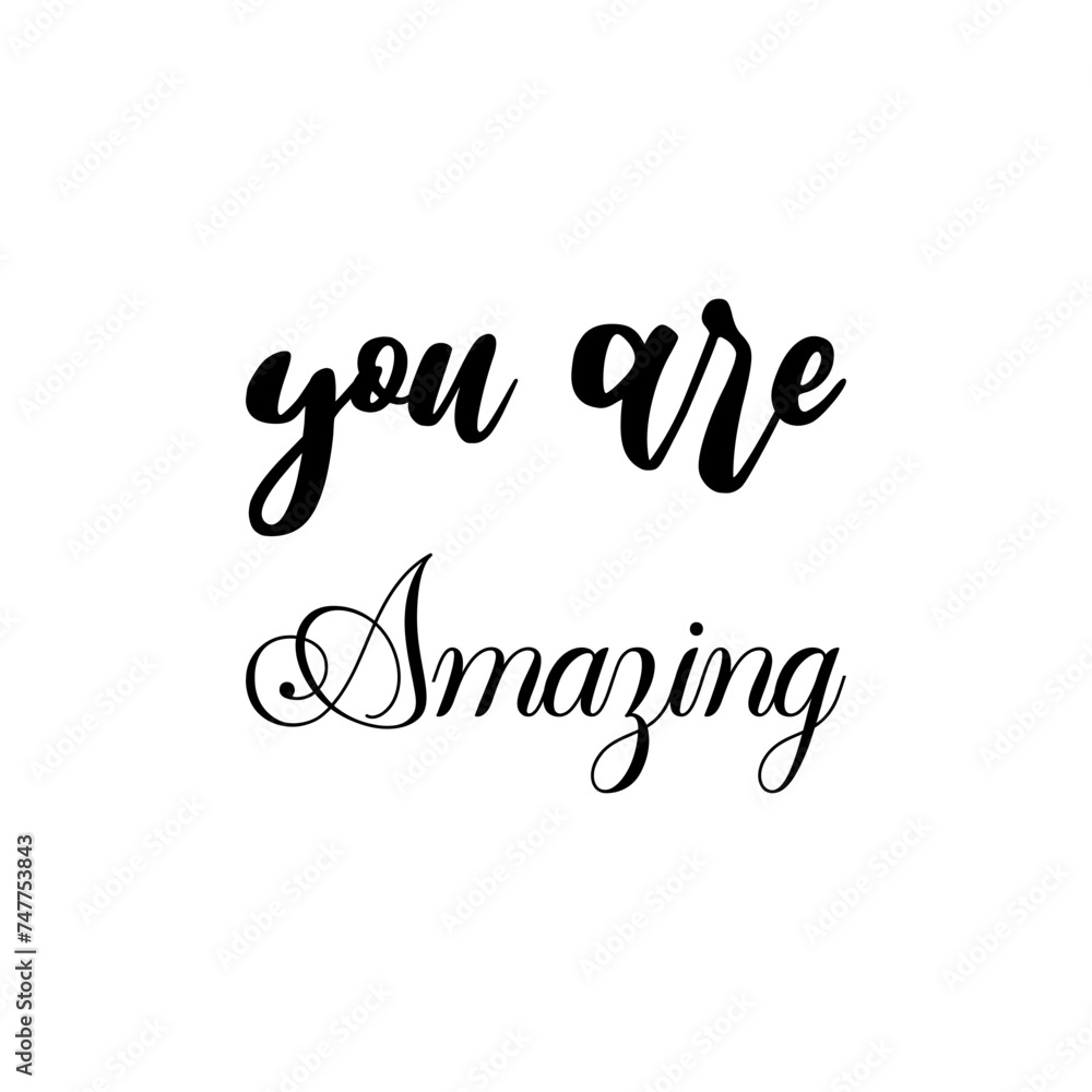 you are amazing black letter quote