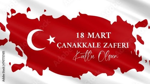 Video Animation, Motion graphics 18 Mart Canakkale Zaferi, Turkey. Translation: 18 March Canakkale Victory Day, Turkey Celebration video design photo
