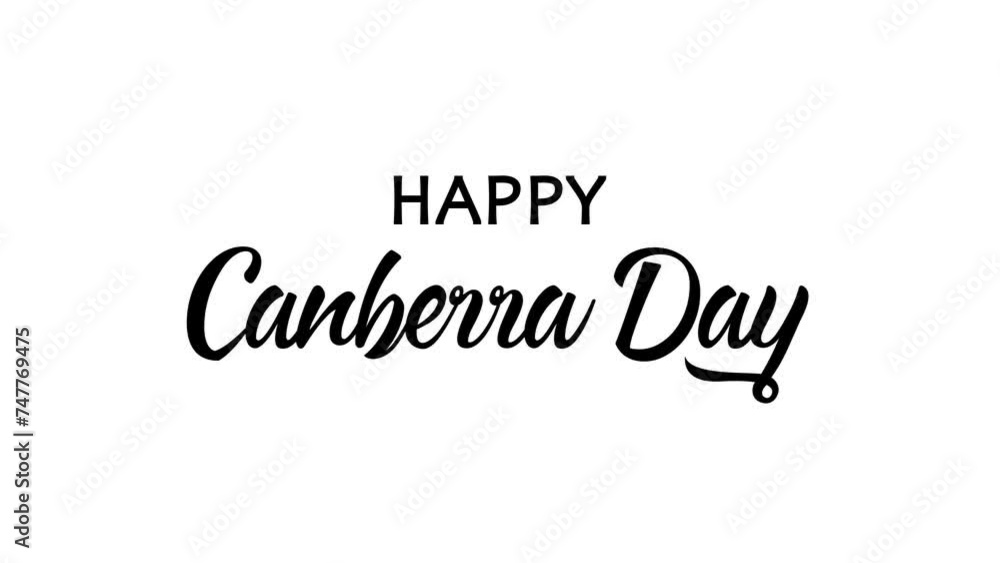 Happy Canberra Day Text Animation. Great for Happy Canberra Day Celebrations with transparent background, for banner, social media feed wallpaper stories Happy Canberra Day Text Animation. Great for Happy Canberra Day Celebrations with transparent background, for banner, social media feed wallpaper stories