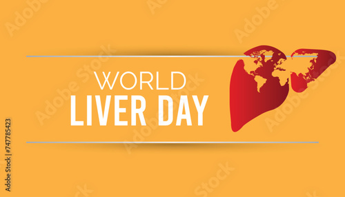 World Liver day observed every year in April. Template for background, banner, card, poster with text inscription.