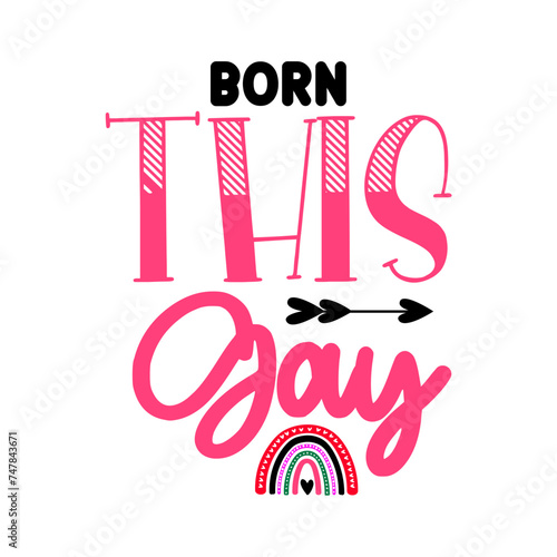 Born This Gay SVG
