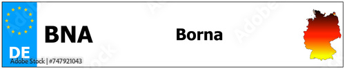 Borna car licence plate sticker name and map of Germany. Vehicle registration plates frames German number photo