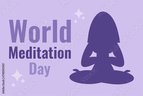 Vector poster for the holiday: World Meditation Day in cartoon style.
