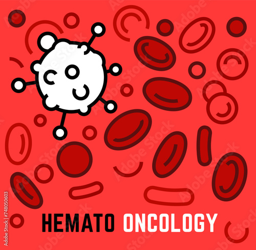 Hemato oncology. Interdisciplinary medical specialty. Cancer and tumors investigation concept photo