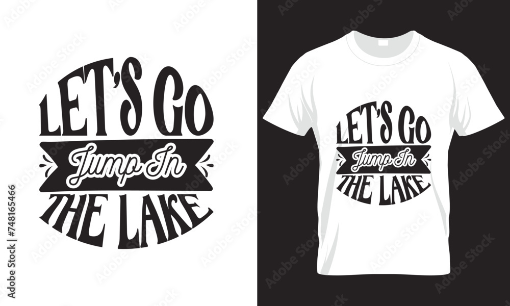 Let's Go Jump In The Lake SVG DESIGN Let's Go Jump In The Lake SVG DESIGN