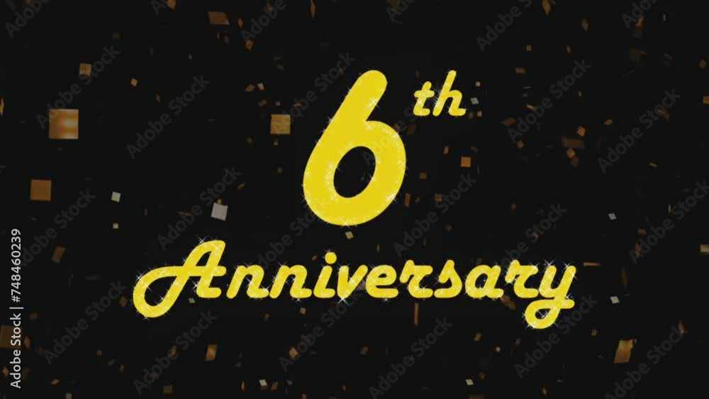 Happy 6th anniversary 001, motion graphic black background.