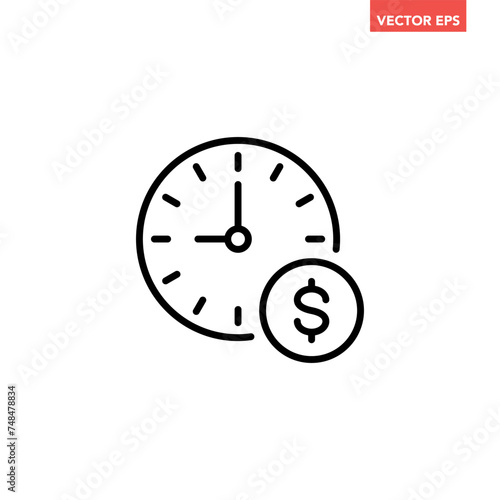 Black single time is money line icon, simple long term finance flat design illustration pictogram vector for app logo ads web button ui ux interface elements isolated on white background
