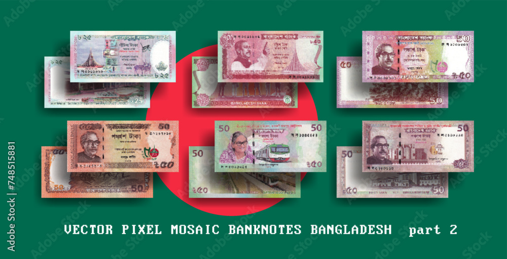 Vector set pixel mosaic banknotes of Bangladesh. Collection notes of 25, 40, 50 taka denomination. Obverse and reverse. Play money or flyers. Part 2 - obrazy, fototapety, plakaty 