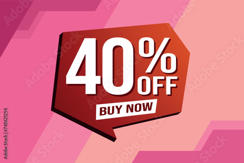 40% forty percent off buy now poster banner graphic design icon logo sign symbol social media website coupon