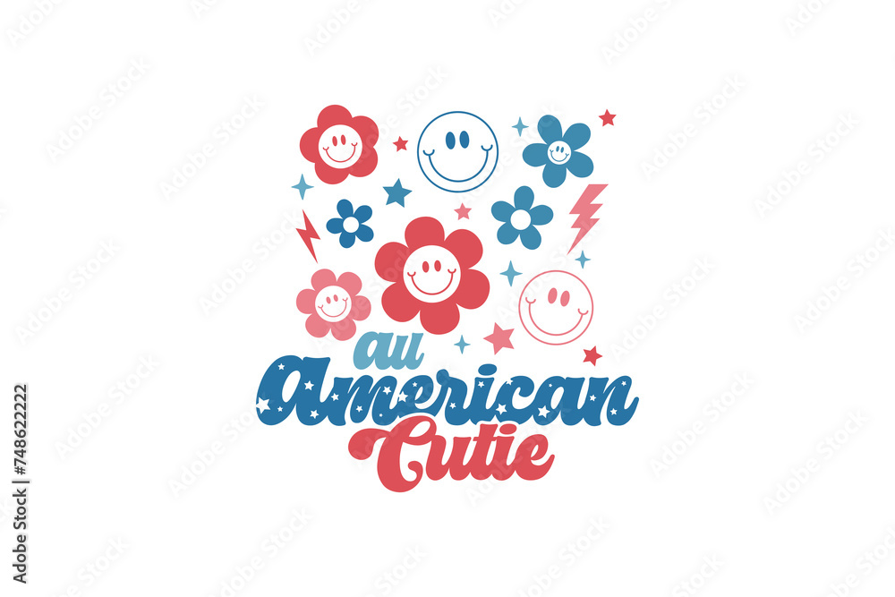 All American Cutie, 4th July SVG T shirt design - obrazy, fototapety, plakaty 
