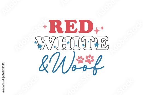 Red white & woof, 4th July SVG T shirt design