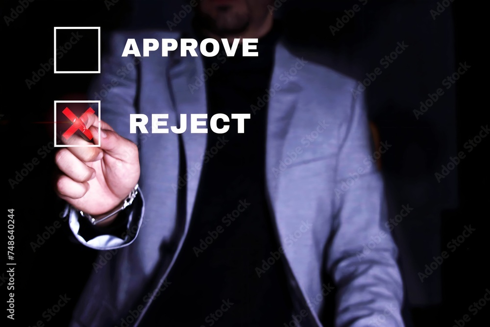 Business decision concept with approve and reject options Business decision concept with approve and reject options