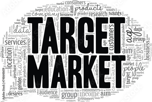 Target Market word cloud conceptual design isolated on white background.