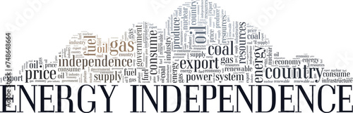 Energy Independence word cloud conceptual design isolated on white background.