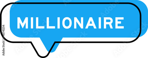 Speech banner and blue shade with word millionaire on white background