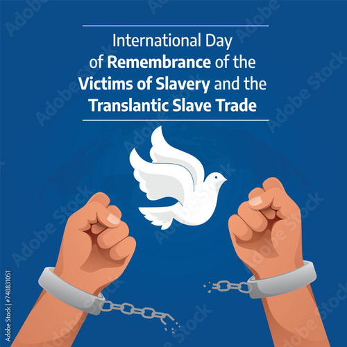 vector graphic of International Day of Remembrance of the Victims of Slavery and the Transatlantic Slave Trade celebration