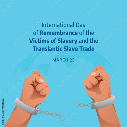 vector graphic of International Day of Remembrance of the Victims of Slavery and the Transatlantic Slave Trade celebration