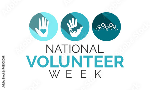 Vector illustration on the theme of National Volunteer week observed each year during third week of April. Greeting card, Banner poster, flyer and background design.
