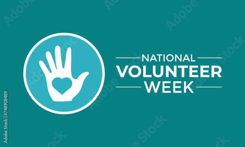 Vector illustration on the theme of National Volunteer week observed each year during third week of April. Greeting card, Banner poster, flyer and background design.