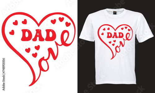 Dad t shirt design,father's day typographi,retro,vintage t shirt design. photo