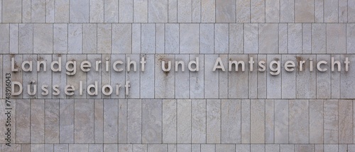 Schriftzug am Gebäude Landgericht und Amtsgericht Düsseldorf photo