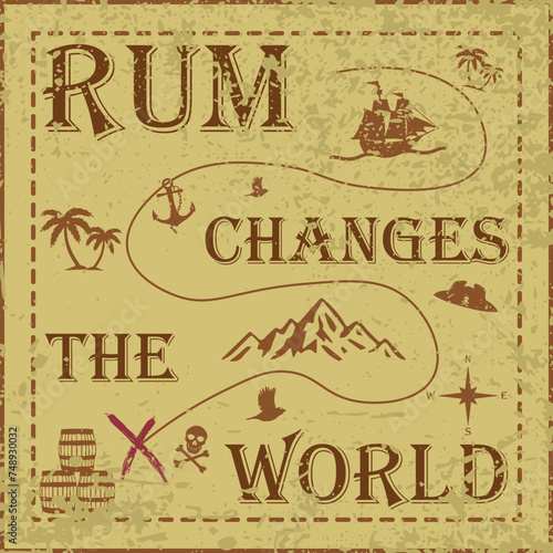 Rum. Pirates. Pirate map with treasures. Rum changes the world. Vector illustration. For web and business.