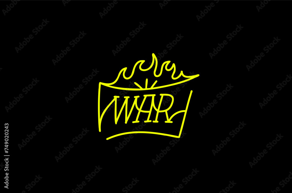 Inscription war in flames. Signboard, neon, template, vector graphics, logo, print. Inscription war in flames. Signboard, neon, template, vector graphics, logo, print.