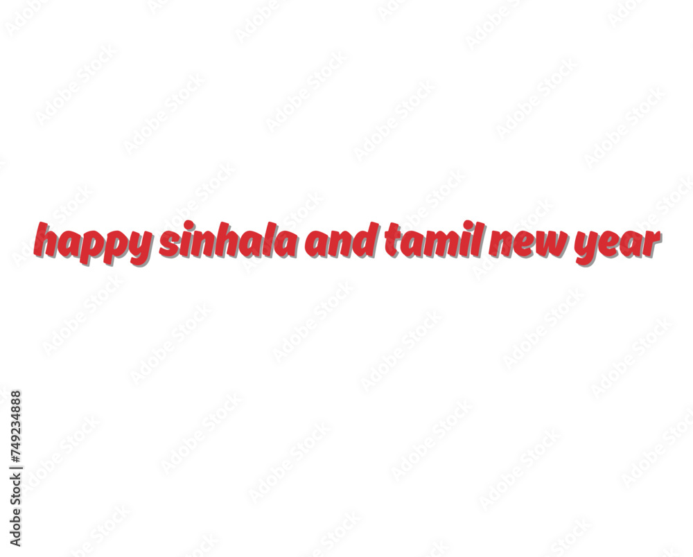 Sinhala and Tamil new year text vector design in beautiful background Sinhala and Tamil new year text vector design in beautiful background