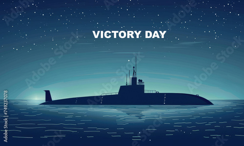 Victory Day, A military Submarine 