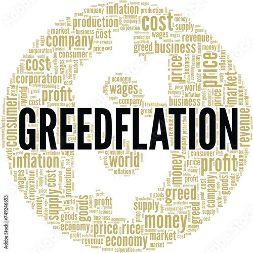 Greedflation word cloud conceptual design isolated on white background.