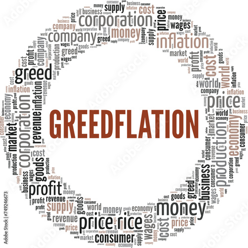 Greedflation word cloud conceptual design isolated on white background.