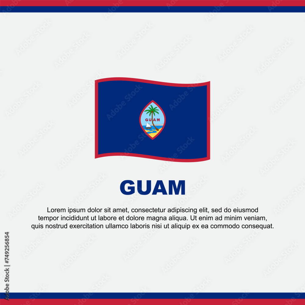 Guam Flag Background Design Template. Guam Independence Day Banner Social Media Post. Guam Design