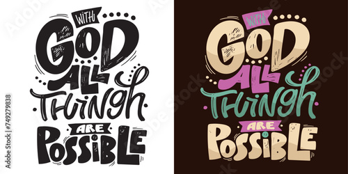 Hand drawn doodle lettering quote. T-shirt design, mug print, art print fot clothes.