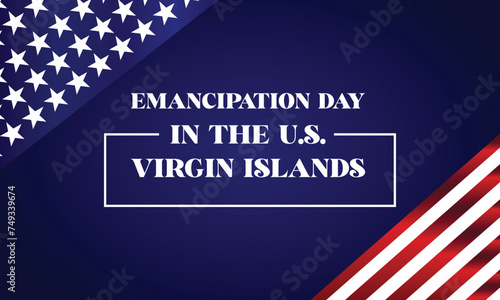 Emancipation Day in the U.S. Virgin Islands Stylish Text With Flag Design