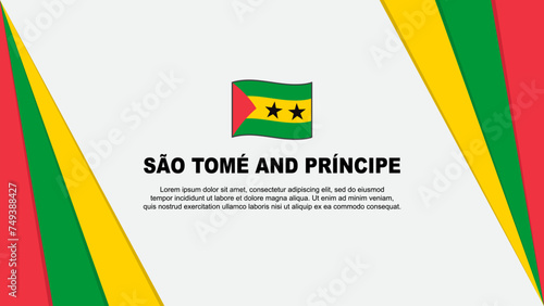 Sao Tome And Principe Flag Abstract Background Design Template. Sao Tome And Principe Independence Day Banner Cartoon Vector Illustration. Flag