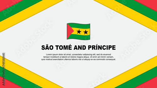 Sao Tome And Principe Flag Abstract Background Design Template. Sao Tome And Principe Independence Day Banner Cartoon Vector Illustration. Template