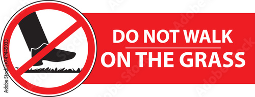 Do not walk on the grass sign vector
