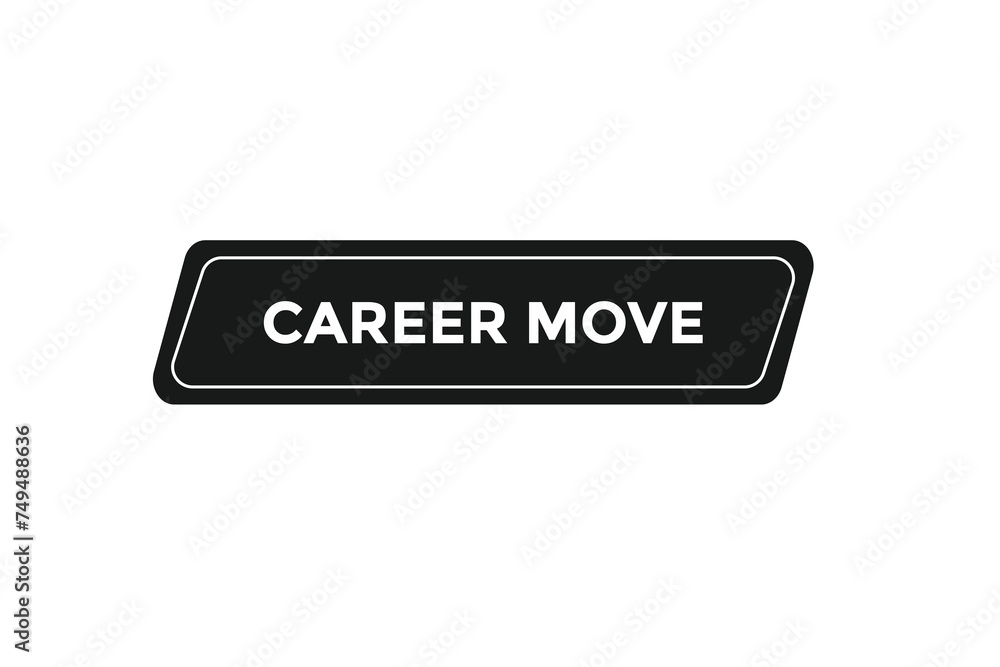 new website, click button learn stay career move level, sign, speech, bubble banner
new website, click button learn stay career move level, sign, speech, bubble banner