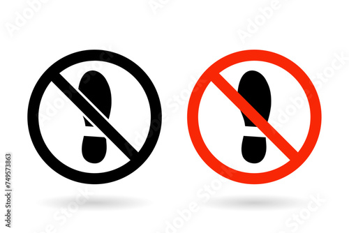 No shoes warning sign. Not allowed shoe symbol. No footstep sign.
