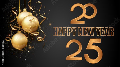 card or banner to wish a happy new year 2025 in gold on a black background with Christmas balls, glitter and gold-colored streamers