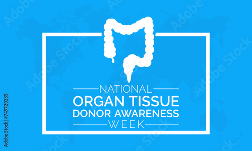 National Organ and Tissue Donor Awareness Week Observed every year of April 21-27th, Vector banner, flyer, poster and social medial template design.