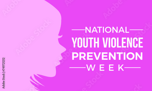 National Youth Violence Prevention Week Observed every year of April 22 to April 26, Vector banner, flyer, poster and social medial template design. © Rana