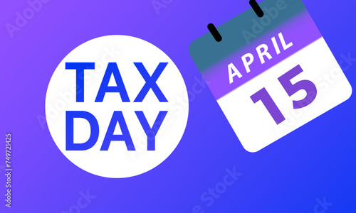 Tax Day celebrated every year of April 15th, Vector banner, flyer, poster and social medial template design.