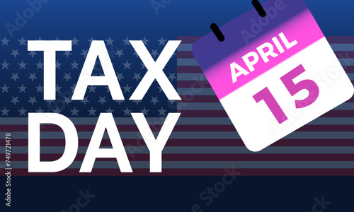 Tax Day celebrated every year of April 15th, Vector banner, flyer, poster and social medial template design.