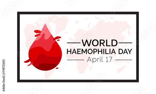 World Hemophilia Day Observed every year of April 17, Vector banner, flyer, poster and social medial template design.