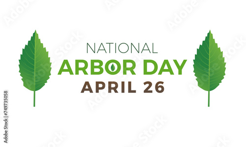 National Arbor Day celebrated every year of April 26, Vector banner, flyer, poster and social medial template design.