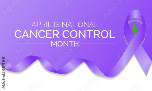 National Cancer Control Month Observed every year of April, Vector banner, flyer, poster and social medial template design.