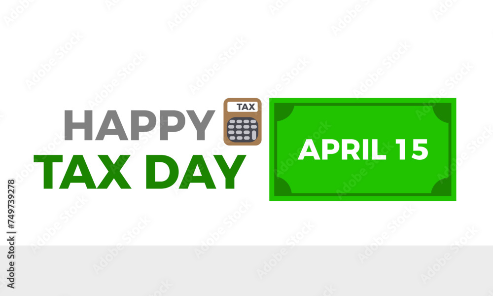 Tax Day celebrated every year of April 15th, Vector banner, flyer, poster and social medial template design. Tax Day celebrated every year of April 15th, Vector banner, flyer, poster and social medial template design.