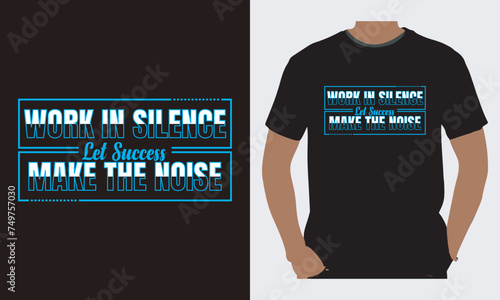 career and motivational t shirt design, career and motivational typography t shirt design